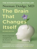 The brain that changes itself: stories of personal triumph from the frontiers of brain science. Norman Doidge.