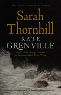 Sarah Thornhill / Kate Grenville.