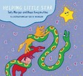 Helping little star / Sally Morgan and Blaze Kwaymullina ; illustrations by Sally Morgan.
