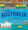 A is for Australia : a factastic tour / Frané Lessac.