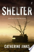 Shelter / Catherine Jinks.