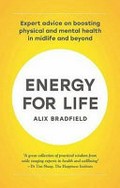 Energy for life / Alix Bradfield.