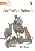 Australian animals / by JOwen ; [original illustrations by Meg Turner].