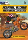 Azriel Rides her motorbike / by Faith Bin Omar ; [original illustrations by Michael Magpantay].