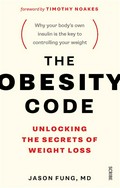the bestselling guide to unlocking the secrets of weight loss: Jason Fung.