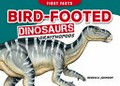 Bird-footed dinosaurs : ornithopods / written by Rebecca Johnson ; illustrated by Paul Lennon.