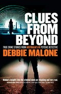 Clues from beyond / Debbie Malone.