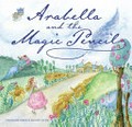Arabella and the magic pencil / Stephanie Ward & Shaney Hyde.