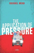 The application of pressure / Rachael Mead,