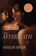 The aftermath : a novel / Rhidian Brook.