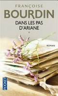Dans les pas d'Ariane / Francoise Bourdin.