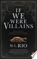 If we were villains: M. L Rio.