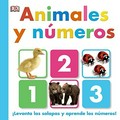 Animales y números / texto: Charlie Gardner ; ilustraciones: Louise Anglicas ; traducción: Bárbara Fernández.