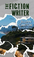 The fiction writer / Jillian Cantor.